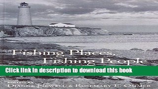 Ebook Fishing Places, Fishing People: Traditions and Issues in Canadian Small-Scale Fisheries Free