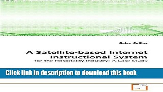 Ebook A Satellite-based Internet Instructional System: for the Hospitality Industry: A Case Study