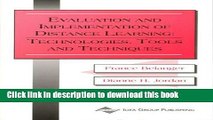 Books Evaluation and Implementation of Distance Learning: Technologies, Tools and Techniques Free