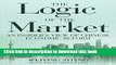 Ebook The Logic of the Market: An Insider s View of Chinese Economic Reform Free Online