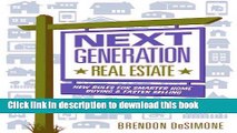 Ebook Next Generation Real Estate: New Rules for Smarter Home Buying   Faster Selling Free Online