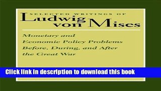 Ebook Monetary and Economic Policy Problems Before, During, and After the Great War Free Online