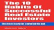 PDF  The 10 Habits of Successful Real Estate Investors  Online