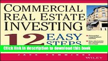 Ebook Commercial Real Estate Investing: 12 Easy Steps to Getting Started Full Online