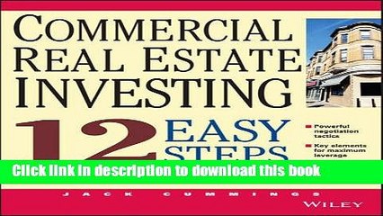 Ebook Commercial Real Estate Investing: 12 Easy Steps to Getting Started Full Online