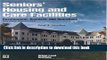 Books Seniors  Housing and Care Facilities: Development, Business, and Operations Free Online