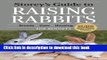 Ebook Storey s Guide to Raising Rabbits, 4th Edition: Breeds, Care, Housing Free Online