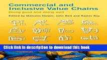 Books Commercial and Inclusive Value Chains: Doing Good and Doing Well Full Online