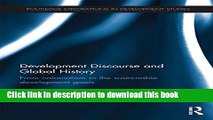 Ebook Development Discourse and Global History: From colonialism to the sustainable development