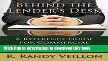 Books Behind the Lender s Desk: A Reference Guide for Commercial Bank Lenders and Business