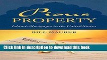 Books Pious Property: Islamic Mortgages in the United States Free Download