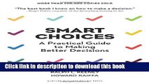 Ebook Smart Choices: A Practical Guide to Making Better Decisions Free Online