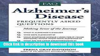 [Download] Alzheimer s Disease : Frequently Asked Questions (Paperback)--by Frena Gray-Davidson