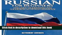 [PDF] Russian for Beginners: The Best Handbook for learning to speak Russian! Free Books