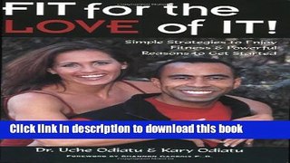Read Fit for the Love of It! Ebook Free