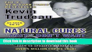 Read Natural Cures   They   Don t Want You to Know About Natural Cures   They   Don t Want You to