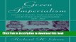 [Read PDF] Green Imperialism: Colonial Expansion, Tropical Island Edens and the Origins of