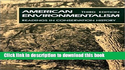 [Read PDF] American Environmentalism: Readings In Conservation History Download Online