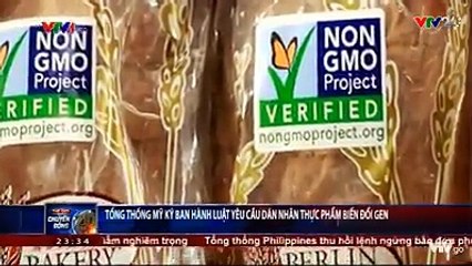 Tổng thống Mỹ ký ban hành luật yêu cầu dán nhãn thực phẩm biến đổi gien.