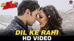 Dil Ke Rahi Full HD Video Song Hai Apna Dil Toh Awara Sahil Anand, Niyati Joshi, Vikram Kochhar Divya Choksey