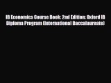 READ book IB Economics Course Book: 2nd Edition: Oxford IB Diploma Program (International