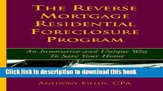 Books The Reverse Mortgage Residential Foreclosure Program Free Online