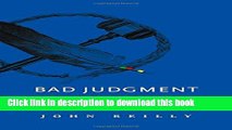 Ebook Bad Judgment: The Myths of First Nations Equality and Judicial Independence in Canada Free