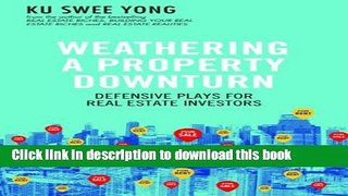 Books Weathering a Property Downturn Full Download