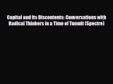 READ book Capital and Its Discontents: Conversations with Radical Thinkers in a Time of Tumult