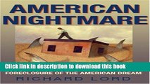 Ebook American Nightmare: Predatory Lending and the Foreclosure of the American Dream Free Online