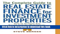 Ebook The Complete Guide to Real Estate Finance for Investment Properties: How to Analyze Any