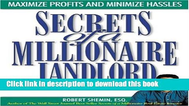 Books Secrets of a Millionaire Landlord: Maximize Profits and Minimize Hassles Full Download