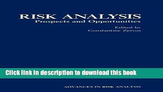 [PDF] Risk Analysis: Prospects and Opportunities (Advances in Risk Analysis) Read online E-book