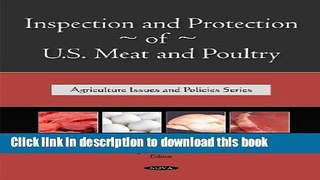 [PDF] Inspection and Protection of U.S. Meat and Poultry (Agriculture Issues and Policies) Online