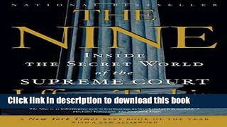 Ebook The Nine: Inside the Secret World of the Supreme Court Free Download
