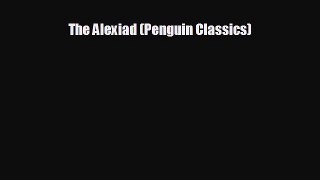 FREE DOWNLOAD The Alexiad (Penguin Classics)  FREE BOOOK ONLINE