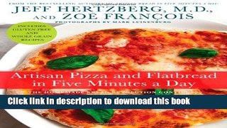 Ebook Artisan Pizza and Flatbread in Five Minutes a Day Free Download