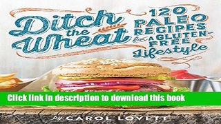 Ebook Ditch the Wheat Free Online