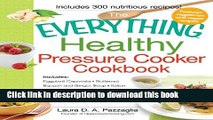 Books The Everything Healthy Pressure Cooker Cookbook: Includes Eggplant Caponata, Butternut