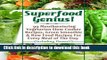 Ebook Superfood Genius! 99 Mouthwatering Vegetarian Slow Cooker Recipes, Green Smoothie   Raw Food