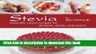 Ebook Stevia: Naturally Sweet Recipes for Desserts, Drinks   More Full Online KOMP