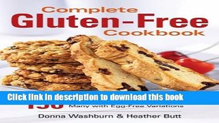 Books Complete Gluten-Free Cookbook: 150 Gluten-Free, Lactose-Free Recipes, Many with Egg-Free