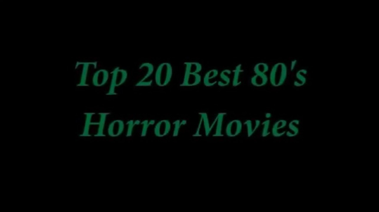Top 20 Best 80's Horror Movies