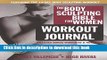 Ebook The Body Sculpting Bible for Women Workout Journal: The Ultimate Women s Body Sculpting