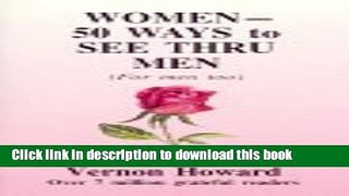 Books Women: 50 Ways to See Thru Men Free Online