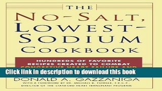 Books The No-Salt, Lowest-Sodium Cookbook: Hundreds of Favorite Recipes Created to Combat