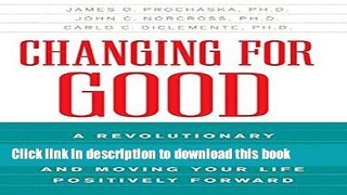 Books Changing for Good: A Revolutionary Six-Stage Program for Overcoming Bad Habits and Moving