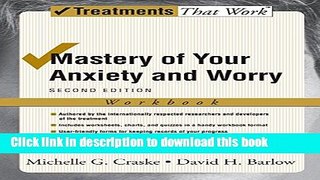 Books Mastery of Your Anxiety and Worry: Workbook Free Online
