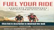 Books Fuel Your Ride: Complete Performance Nutrition for Cyclists Free Online
