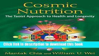 Books Cosmic Nutrition: The Taoist Approach to Health and Longevity Free Online KOMP